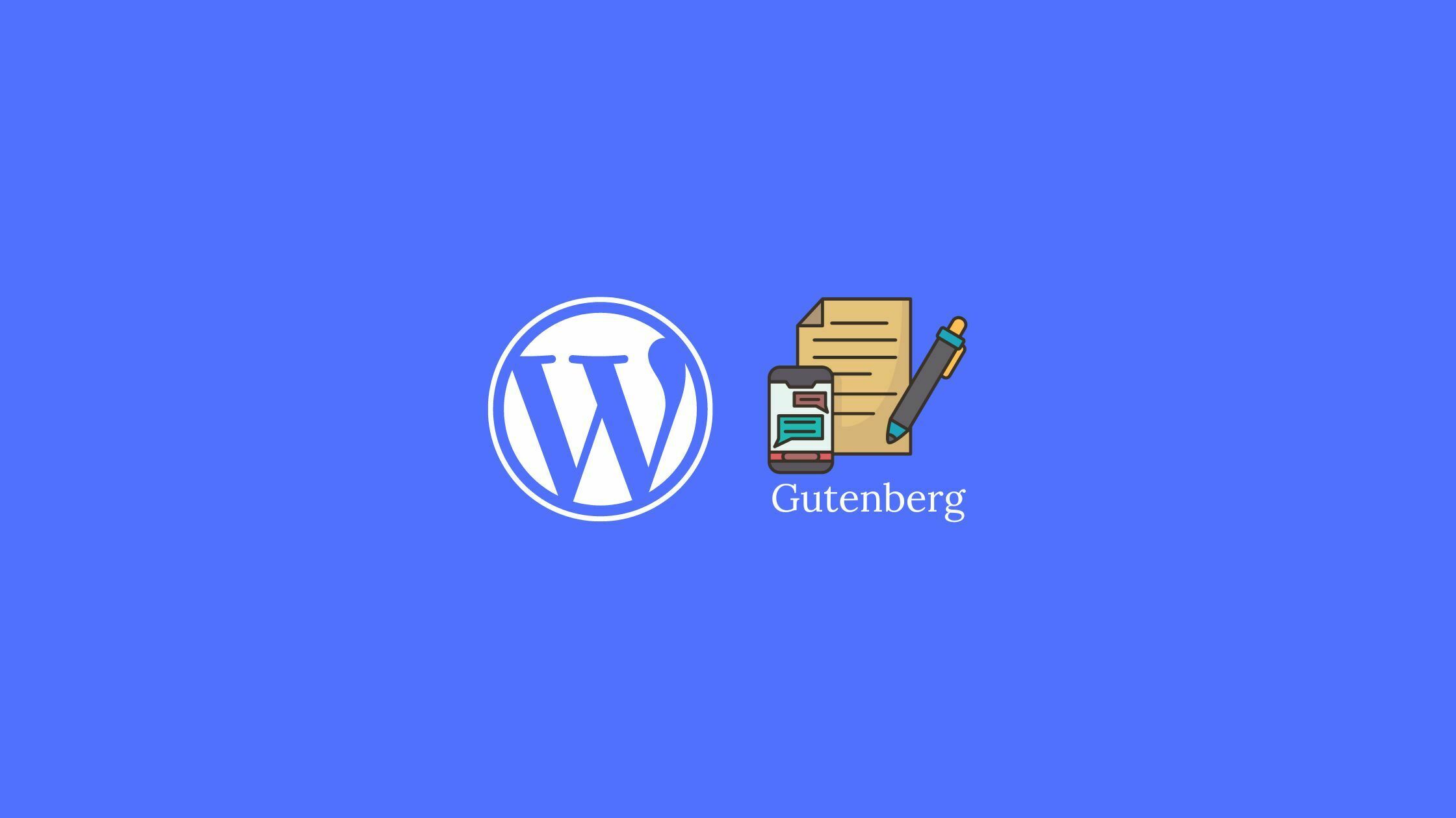 利用古腾堡区块轻松给WordPress网站创建新页面(Gutenberg)