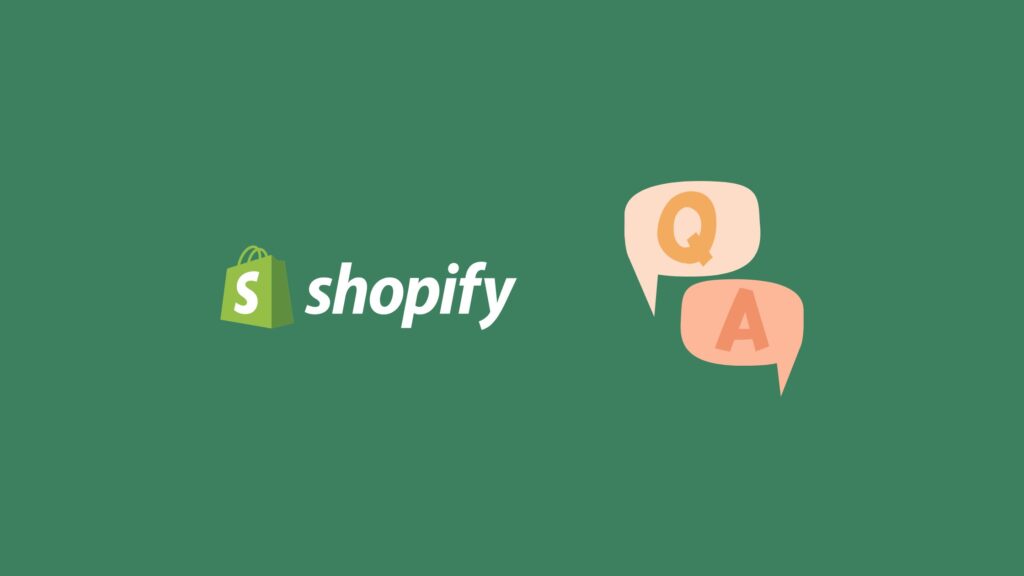 Shopify独立站常见问题和疑惑解答